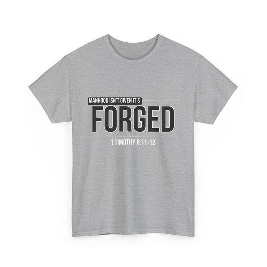 Forged Unisex Heavy Cotton Tee - Inspirational Casual Wear, Gift for Fathers, Motivational Shirt, Men's Apparel, Christian T-Shirt